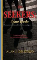 The Seekers: Trans Credo