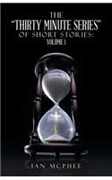 Thirty Minute Series of Short Stories
