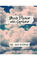 Stock Photos with Captions