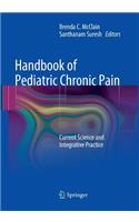 Handbook of Pediatric Chronic Pain