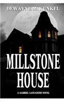 Millstone House