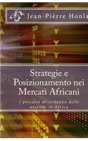 Strategie e Posizionamento nei Mercati Africani