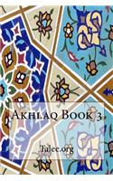 Akhlaq Book 3