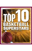 Top 10 Basketball Superstars