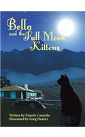 Bella and the Full Moon Kittens