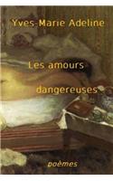 Les amours dangereuses