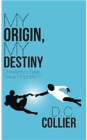 My Origin, My Destiny