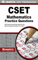 Cset Mathematics Practice Questions: Cset Practice Tests and Exam Review for the California Subject Examinations for Teachers