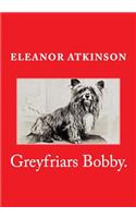 Greyfriars Bobby.: (English)