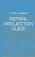 Astral Projection Guide