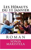 Les Hérauts du 11 Janvier: roman