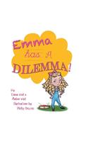 Emma Has a Dilemma!