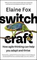 Switchcraft: The Ultimate Toolkit for Boosting Your Mental Agility and Resilience. 'Fascinating' - MICHAEL MOSLEY