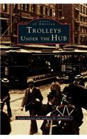 Trolleys Under the Hub