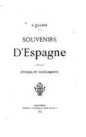 Souvenirs d'Espagne, Études et Documents