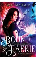 Bound by Faerie