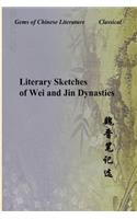 Literary Sketches of Wei and Jin Dynasties