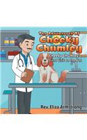 The Adventures of Cheeky Chumley