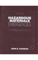 Hazardous Materials Emergencies: The Professional Response Team