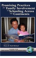 Promising Practices for Family Involvement in Schooling Across the Continents (PB)