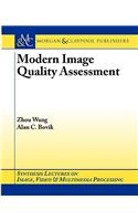 Modern Image Quality Assessment