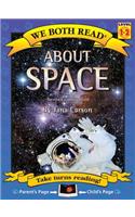 We Both Read-About Space (Third Edition)