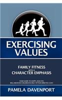 Exercising Values