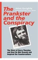 The Prankster and the Conspiracy