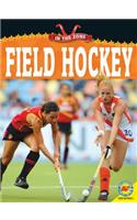 Field Hockey: (In the Zone (Paperback))
