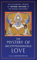 Mystery of Incomprehensible Love