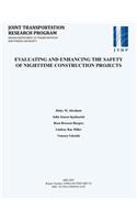 Evaluating and Enhancing the Safety of Nighttime Construction Projects