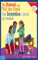 Be Honest and Tell the Truth / Ser Honestos Y Decir La Verdad