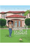 Reign's Rabbit