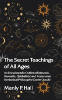 Secret Teachings of All Ages