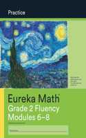 Eureka Math Grade 2 Fluency Practice Workbook #2 (Modules 6-8)