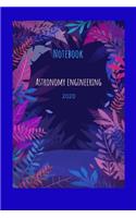 Astronomy Engineering notebook 2020