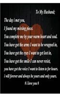 To My Husband the Day I Met You I Found My Missing Piece