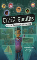 The Sasquatch Suspect: (Cyber Sleuths)
