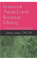 Financial Award and Revenue Mining