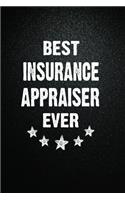 Best Insurance appraiser Ever