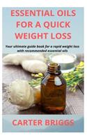 Essential Oils for a Quick Weight Loss