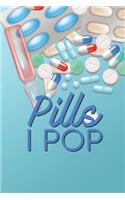 Pills I Pop