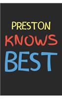 Preston Knows Best: Lined Journal, 120 Pages, 6 x 9, Preston Personalized Name Notebook Gift Idea, Black Matte Finish (Preston Knows Best Journal)