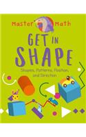 Get in Shape: Shapes, Patterns, Position, and Direction