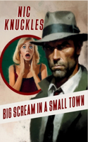 Big Scream in a Small Town