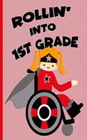 Rollin' into 1st Grade