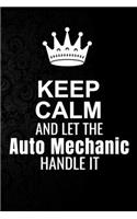 Keep Calm and Let the Auto Mechanic Handle It