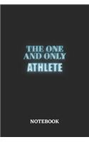 The One And Only Athlete Notebook: 6x9 inches - 110 graph paper, quad ruled, squared, grid paper pages - Greatest Passionate working Job Journal - Gift, Present Idea