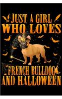 Just a Girl Who Loves Bulldog and Halloween