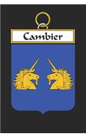 Cambier: Cambier Coat of Arms and Family Crest Notebook Journal (6 x 9 - 100 pages)